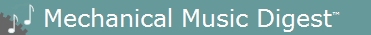 Mechanical Music Digest